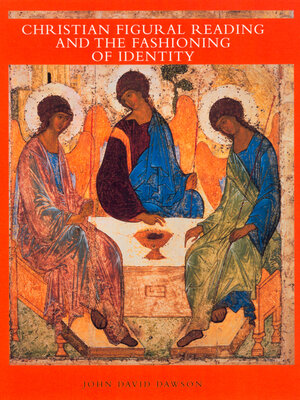 cover image of Christian Figural Reading and the Fashioning of Identity